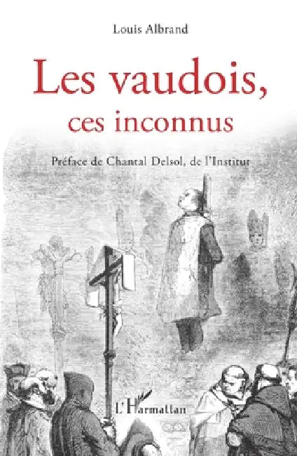 Les vaudois, ces inconnus by Louis Albrand