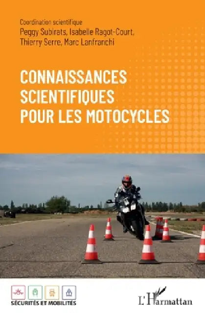 Connaissances scientifiques pour les motocycles by Isabelle Ragot-Court, Thierry Serre, Peggy Subirats