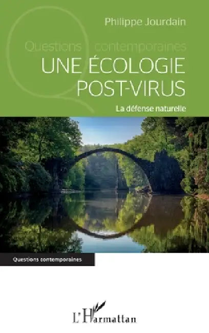 Une écologie post-virus: La défense naturelle by Jourdain Philippe
