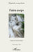 Faire corps by Launay Dolet Elisabeth