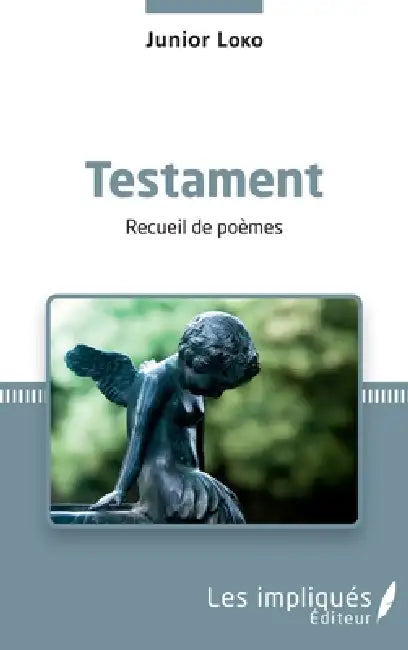 Testament. Recueil de poèmes by Raymond Loko