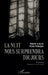 La nuit nous surprendra toujours by Ruiz Maugis Marie Laure