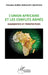 L'union africaine et les conflits armés: Diagnostics et perspectives by Abkoyoma Hassana Djidda Abdoulaye