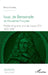 Isaac de Benserade: de l'Académie Française Poète et grand ami de Louis XIV (1612-1691) by Combe Bernard