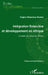 Intégration financière et développement en Afrique La CEMAC à la croisée des chemins by Mbadinga Madiya Hugues
