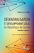 Décentralisation et développement local en République de Guinée: Questions-réponses by Conde Nankoria Lancei