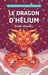 Le dragon d'Hélium by Nicolas Céléguègne