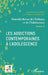 Les addictions contemporaines à l'adolescence: Dossier coordonné par Aziz Essadek, Gérard Shadili by Emmanuelle Granier