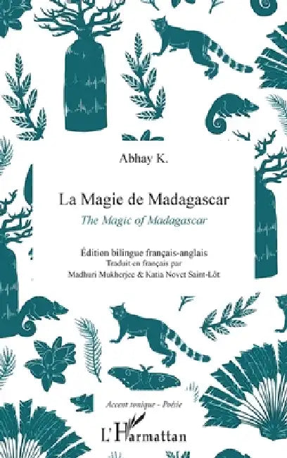 La magie de Madagascar: The Magic of Madagascar by Abhay K