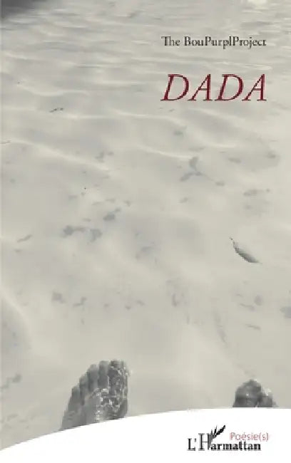 Dada by The Boupurplproject