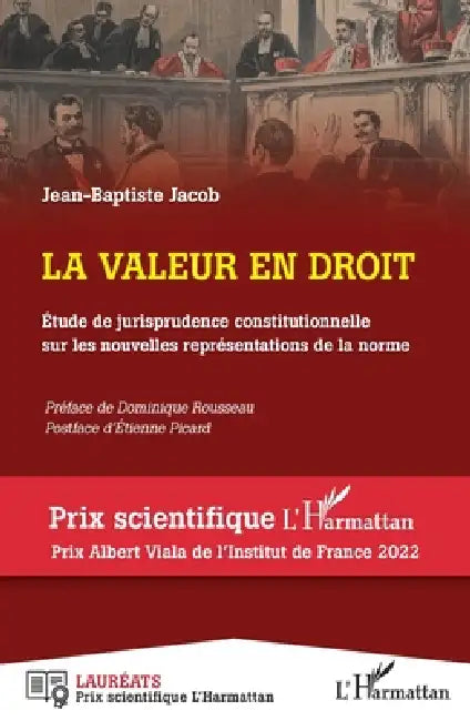 La valeur en droit: Étude de jurisprudence constitutionnelle sur les nouvelles représentations de la norme by Jacob Jean-Baptiste