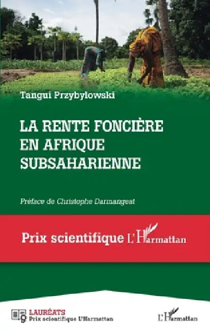 La rente foncière en Afrique subsaharienne by Przybylowski Tangui