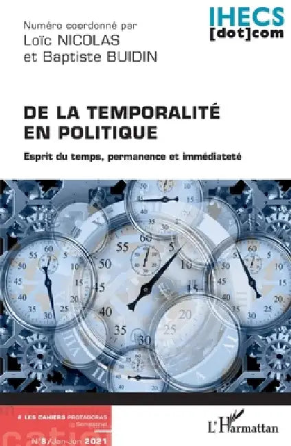 De la temporalité en politique by Loïc Nicolas, Baptiste Buidin