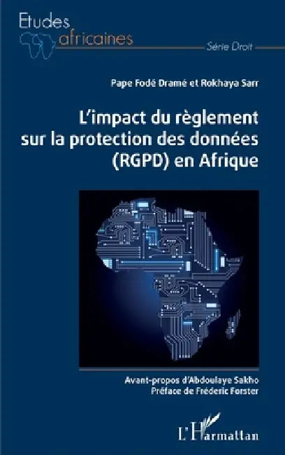 L'impact du règlement sur la protection des données (RGPD) en Afrique by Drame Pape Fode, Sarr Rokhaya