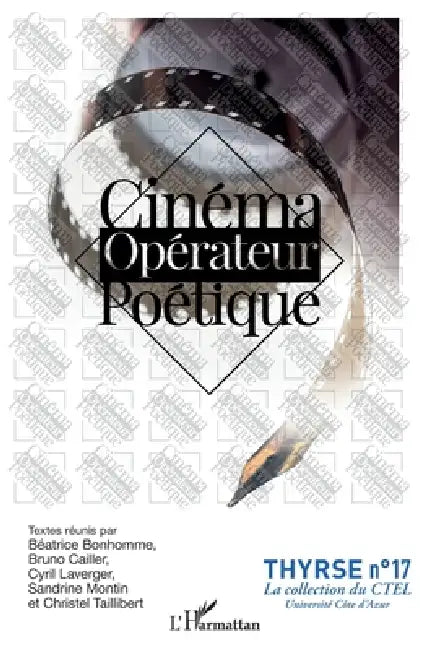Cinéma opérateur poétique by Christel Taillibert, Bruno Cailler, Béatrice Bonhomme