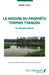 La mission du prophète Thomas Tsangou: Un disciple raconte by André Yaba