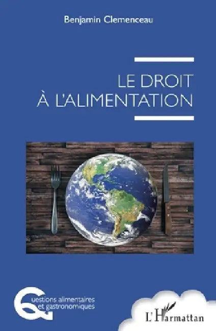 Le droit à l'alimentation by Benjamin Clemenceau