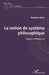 La notion de système philosophique. spinoza et nietzsche by Niamkey Koffi