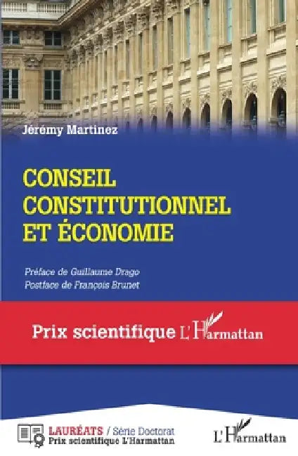 Conseil constitutionnel et économie by Jeremy Martinez