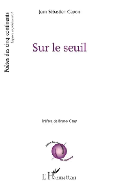 Sur le seuil by Capon Jean-Sebastien
