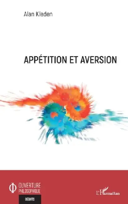 Appétition et aversion by Alan Kleden