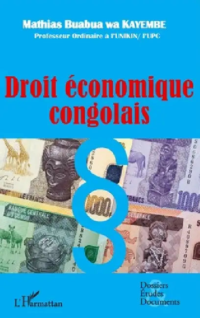 Droit économique congolais by Mathias Buabua Wa Kayembe