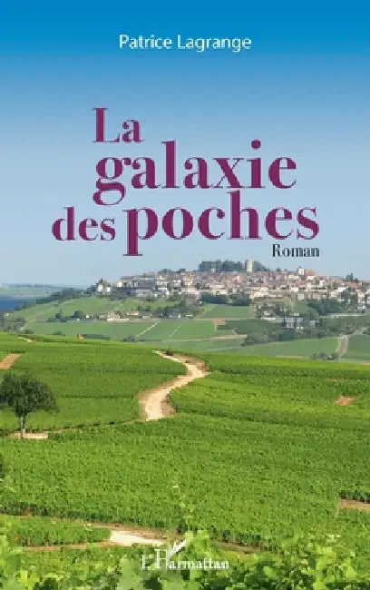 La galaxie des poches by Patrice Lagrange