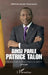 Ainsi parle Patrice Talon: Président de la République du Bénin 2016-2021 by Houngbedji Wilfried Leandre