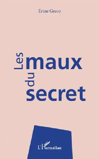 Les maux du secret by Tavoschi Irene