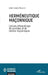 Herméneutique maçonnique: Lectures philosophiques de symboles et de notions maçonniques by Jean-Louis Bischoff