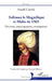 Soliman le Magnifique et Malte en 1565: Décisions, préoccupations, conséquences by Cassola Arnold, Bernard Blesson