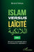 Islam versus laïcité: Tome 1 Une guerre asymétrique contre le terrorisme et le "séparatisme" by Gérard Fellous