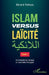 Islam versus laïcité: Tome 2 Une immixtion turque en territoire français by Gérard Fellous