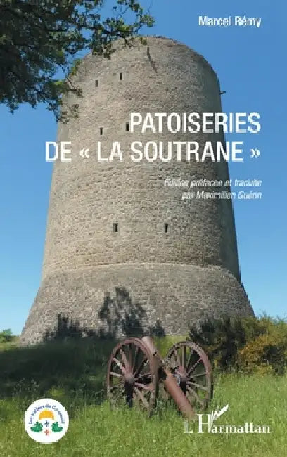 Patoiseries de "La Soutrane" by Remy Marcel