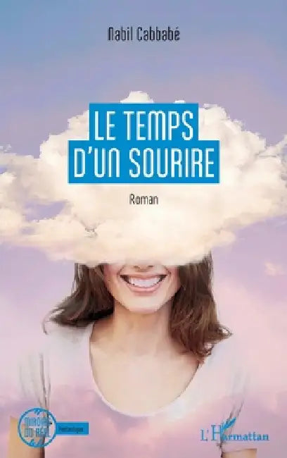Le temps d'un sourire by Cabbabe Nabil