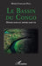 Le Bassin du Congo. Monde sans lui, monde sans vie by Michel Innocent Peya
