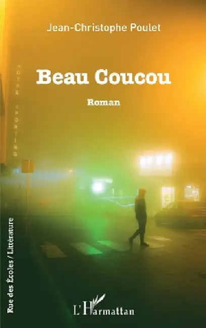 Beau Coucou by Jean-Christophe Poulet
