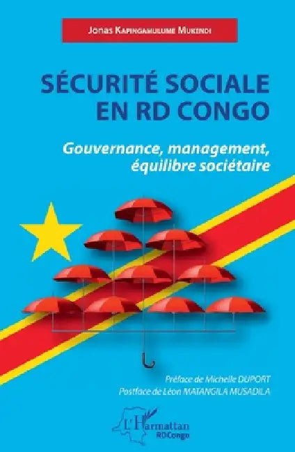 Sécurité sociale en RDC: Gouvernance, management, équilibre sociétaire by Jonas Kapingamulume Mukendi