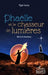 Phaëlle et le chasseur de lumières by Levy Ygal