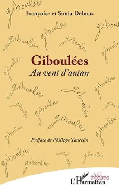 Giboulées: Au vent d'autan by Sonia Delmas, Francoise Delmas, Delmas Francoise