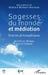 Sagesses du monde et médiation: Sources philosophiques Actions en Afrique, Asie et Océanie by Béatrice Blohorn-Brenneur