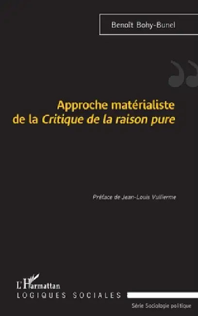 Approche matérialiste de la Critique de la raison pure by Benoît Bohy-Bunel