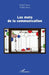 Les mots de la communication by Michel Bourse, Yucel Halime