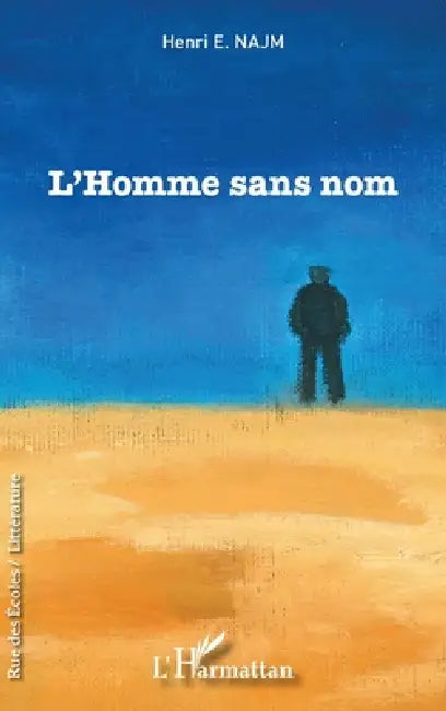 L'homme sans nom by Najm Henri