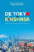 De Tokyo à Kinshasa: Postmodernité et postcolonialisme by Serge Mboukou, Ahmed Boubeker