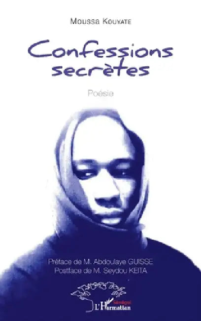 Confessions secrètes by Kouyate Moussa