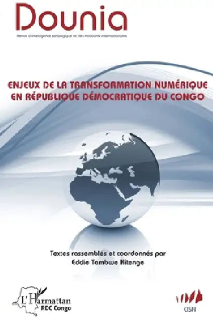 Enjeux de la transformation numérique en République démocratique du Congo by Eddie Tambwe Kitenge