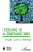 L'écologie en 40 contradictions: A tous les "agnostiques" de l'écologie by Alexandra Liarsou