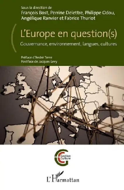 L'Europe en question(s): Gouvernance, environnement, langues, cultures by Fabrice Thuriot, Francois Bost, Perrine Delettre