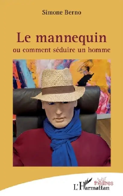 Le mannequin: ou comment séduire un homme by Simone Berno